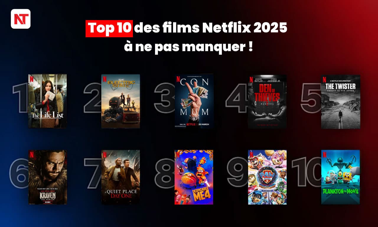 Les Top 10 des films Netflix à ne pas rater en 2025